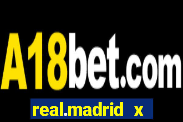 real.madrid x athletic bilbao